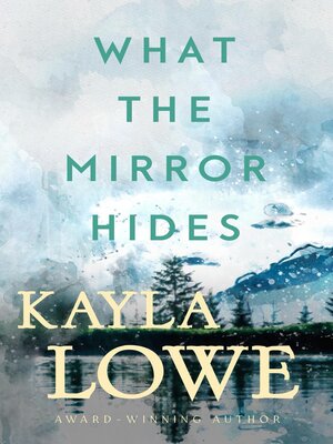 cover image of What the Mirror Hides